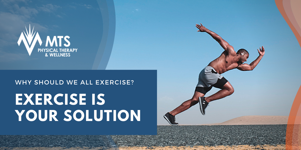 Exercise is your Solution